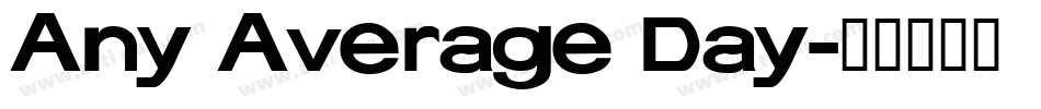 Any Average Day字体转换